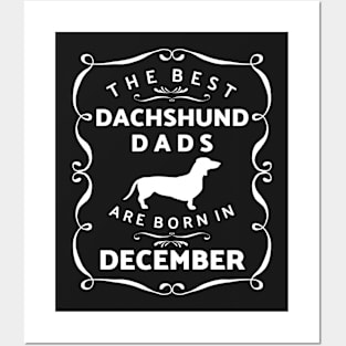 Dachshund Dads December Birthday Posters and Art